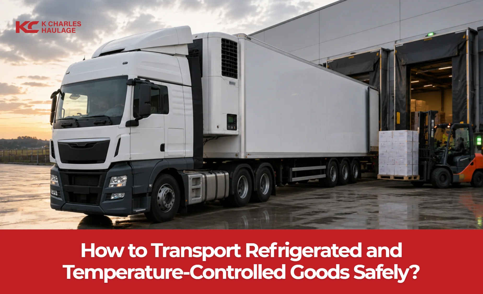 how to transport refrigerated and temperature-controlled goods safely